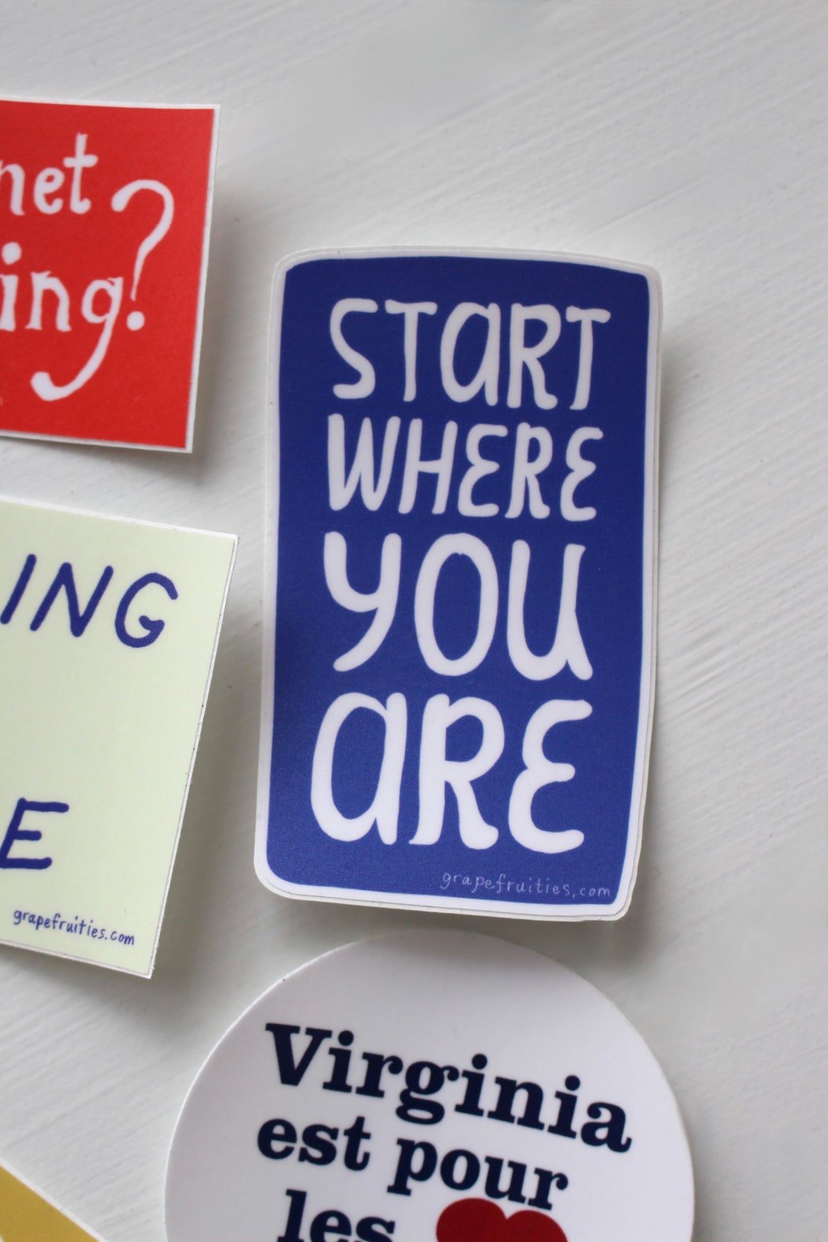 Start Where You Are Sticker