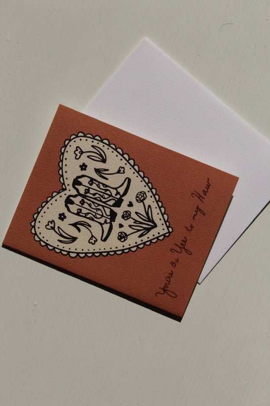 You're The Yee To My Haw Greeting Card