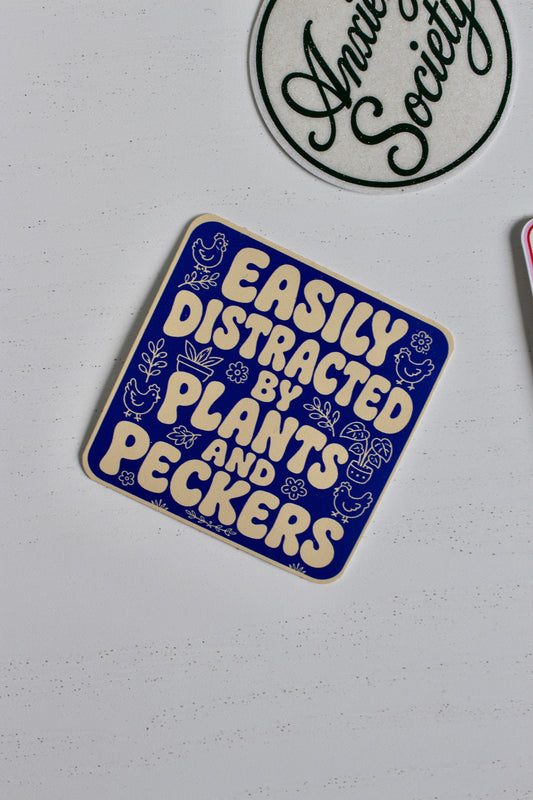 Easily Distracted By Plants And Peckers Sticker