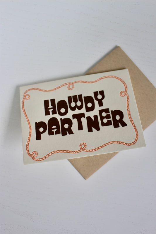 Howdy Partner Greeting Card