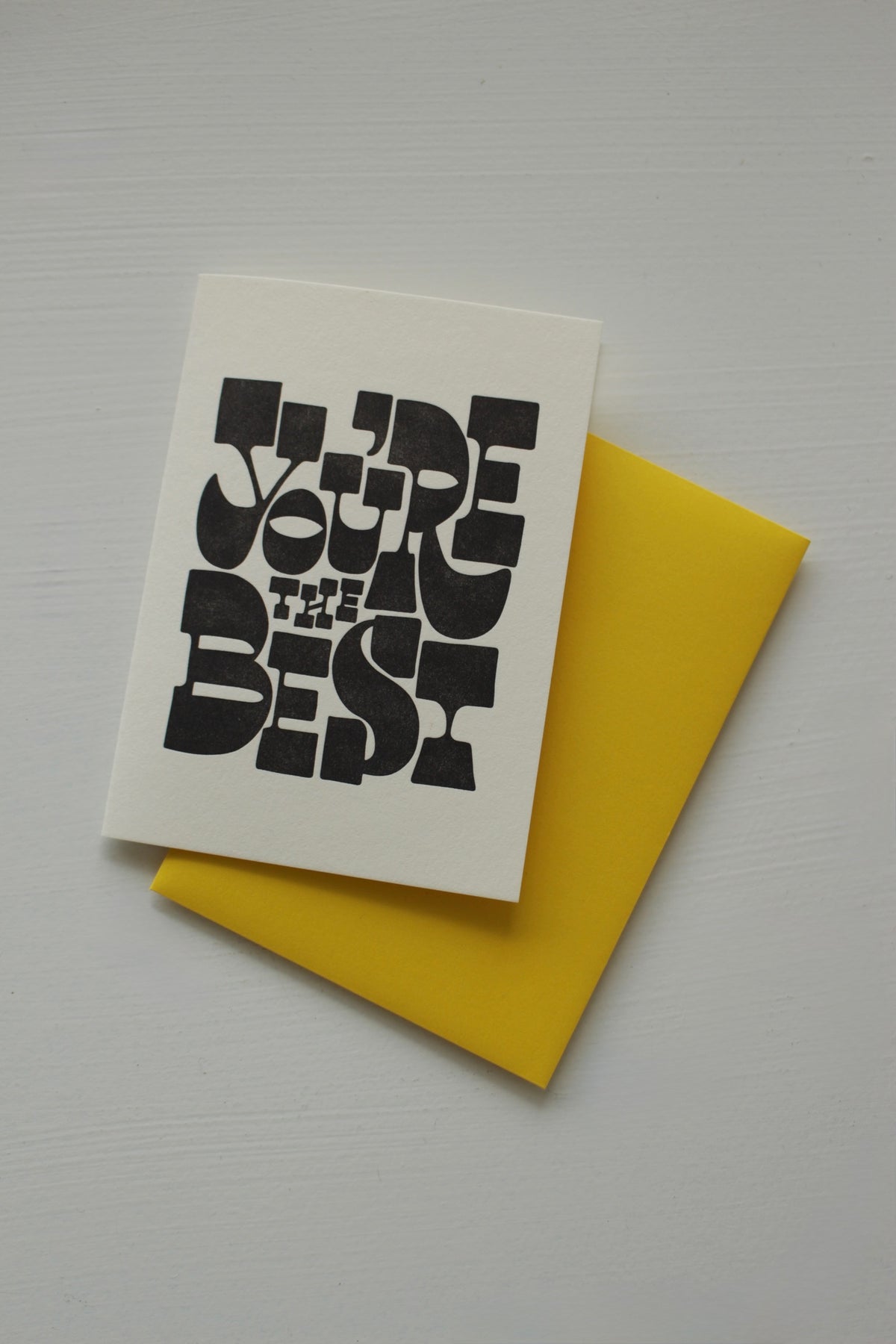 You're The Best Greeting Card