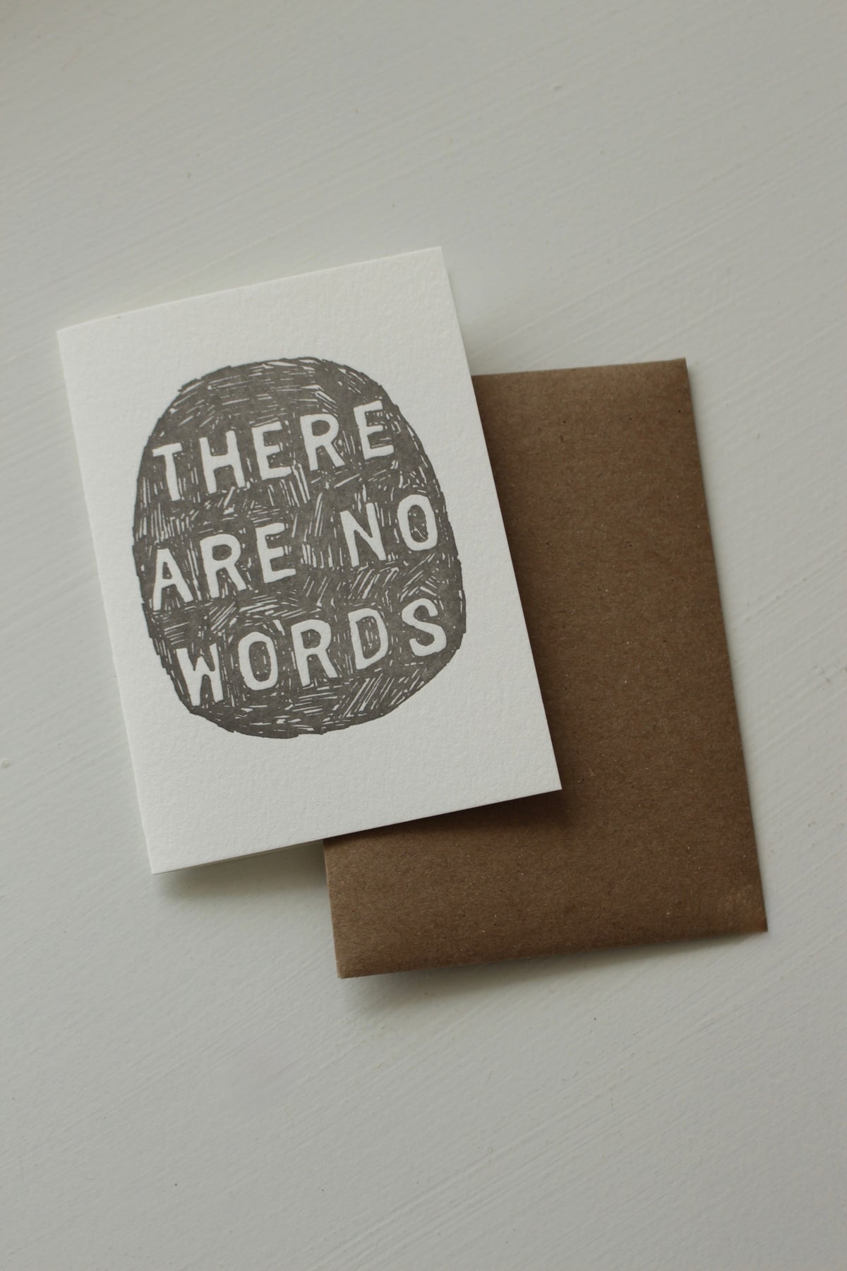 There Are No Words Greeting Card