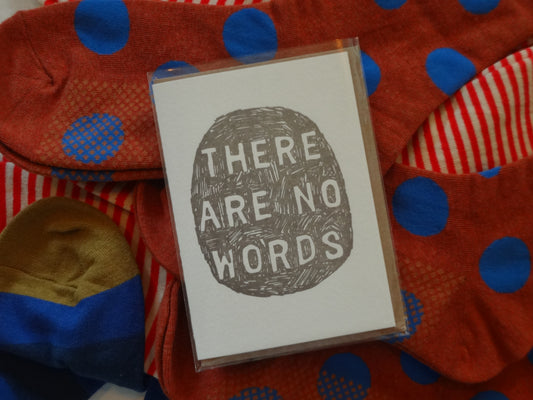 There Are No Words Card