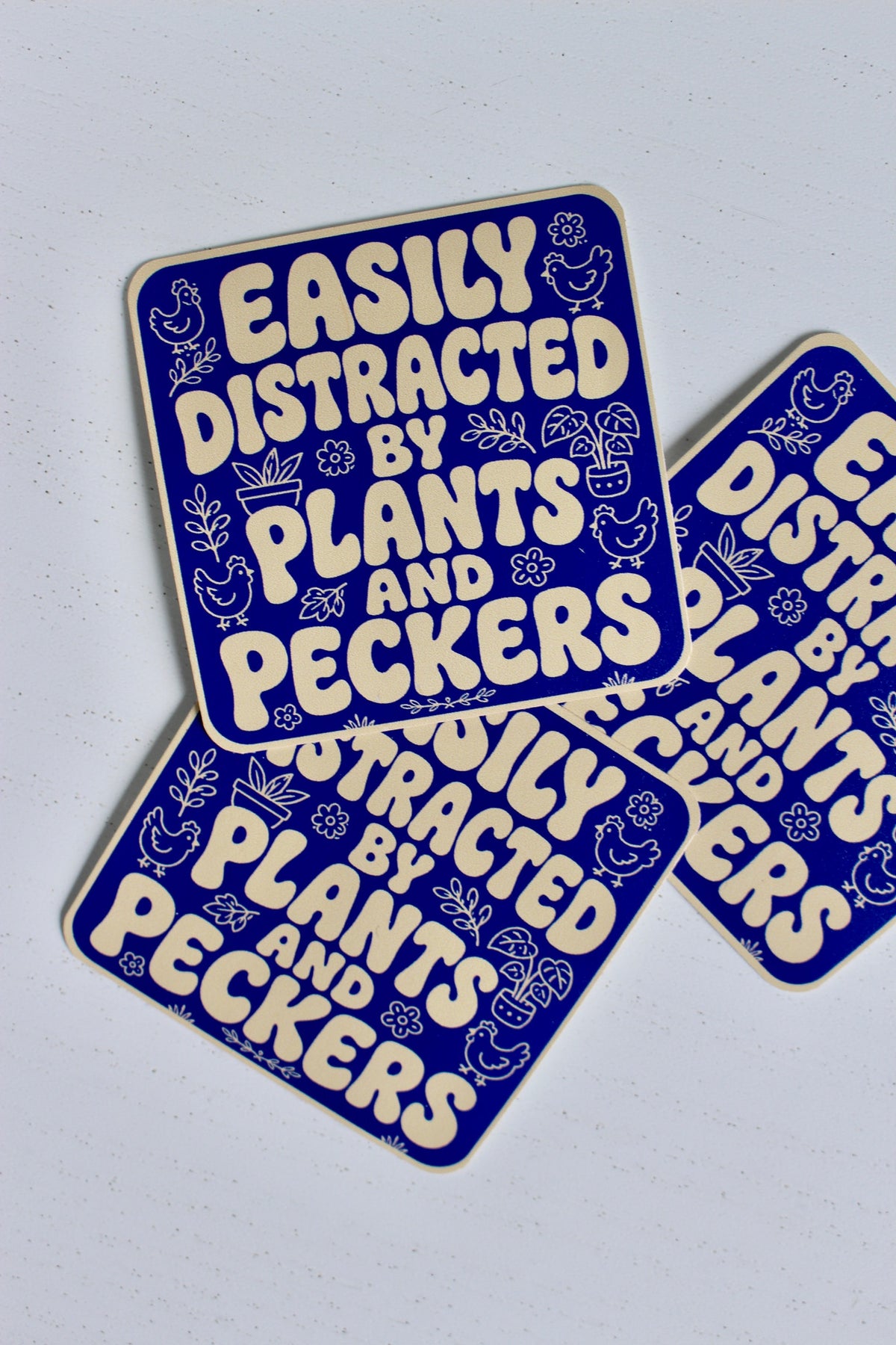 Easily Distracted By Plants And Peckers Sticker